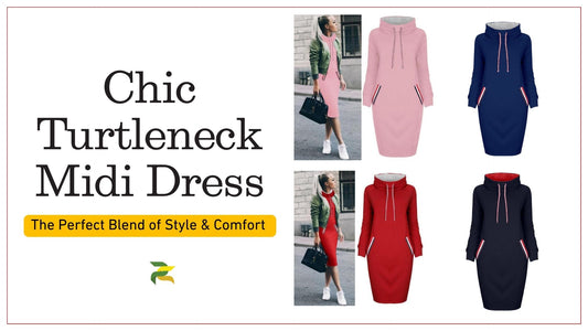 Look Chic, Professional, and Festive: How to Style Your Long Sleeve Turtleneck Midi Dress for Any Occasion