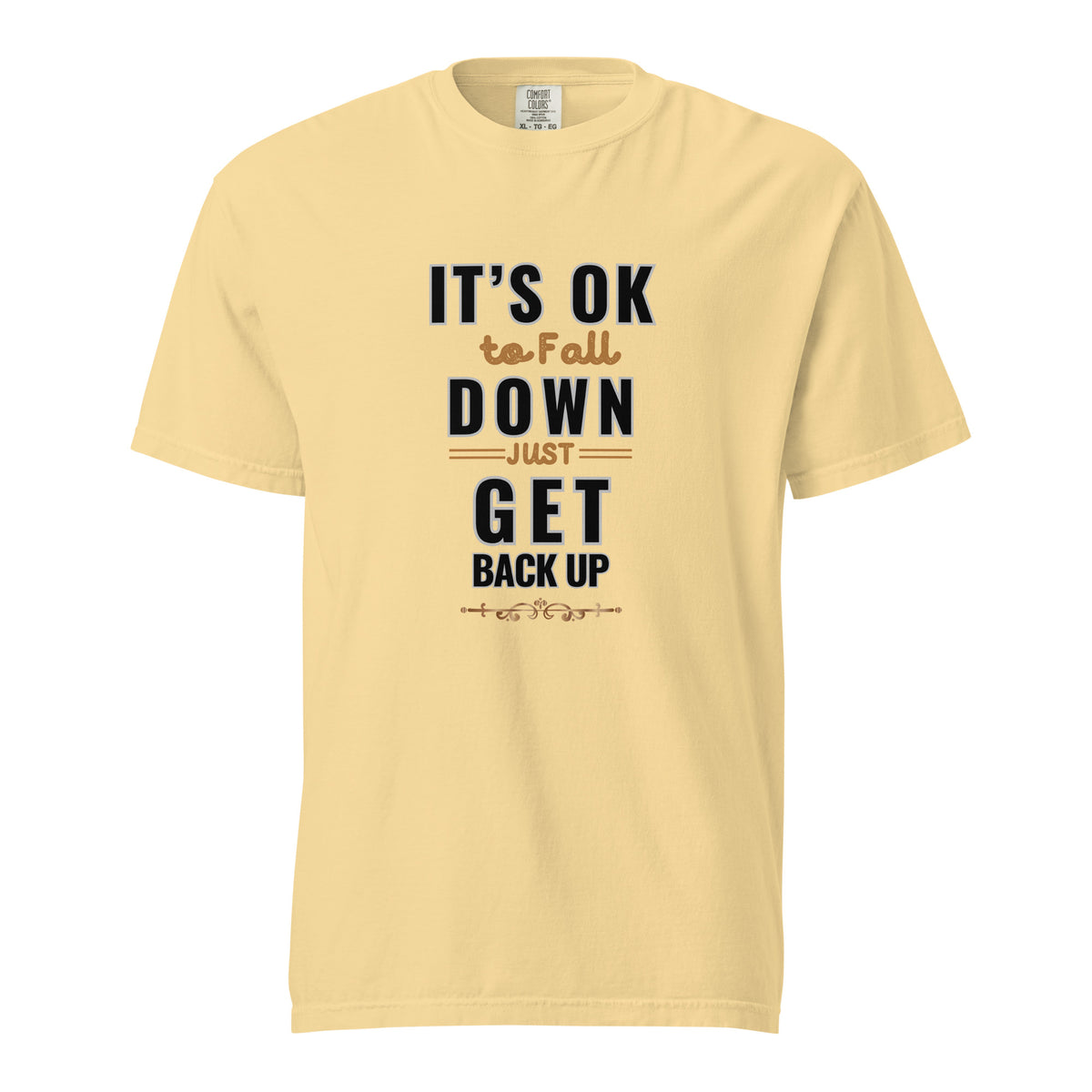 It's Ok To Fall Down Heavyweight T-shirt
