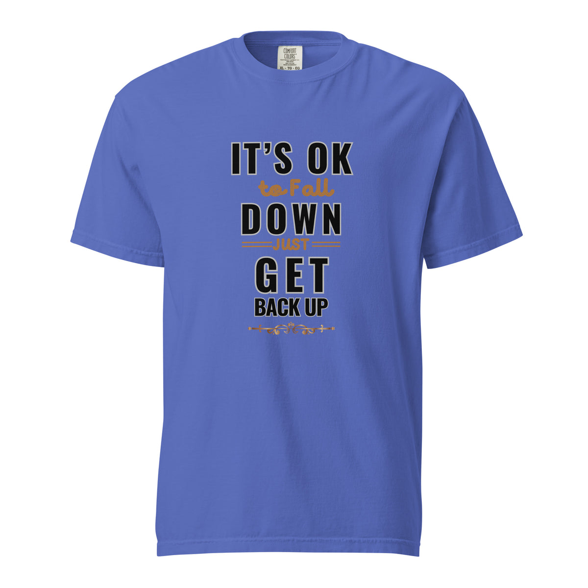 It's Ok To Fall Down Heavyweight T-shirt