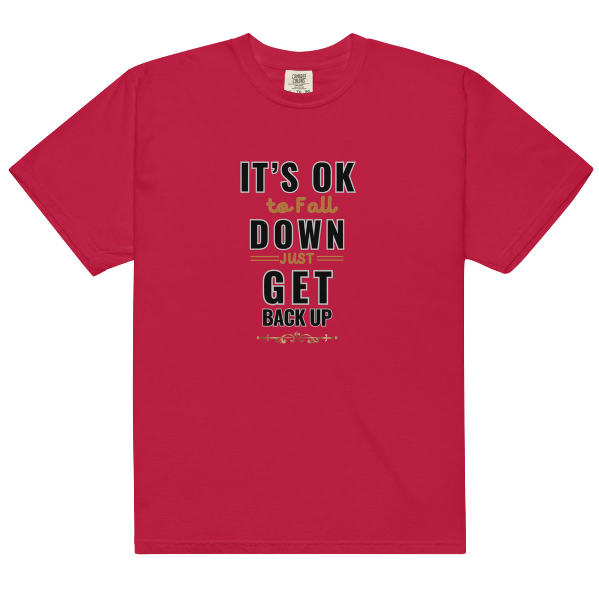 It's Ok To Fall Down Heavyweight T-shirt