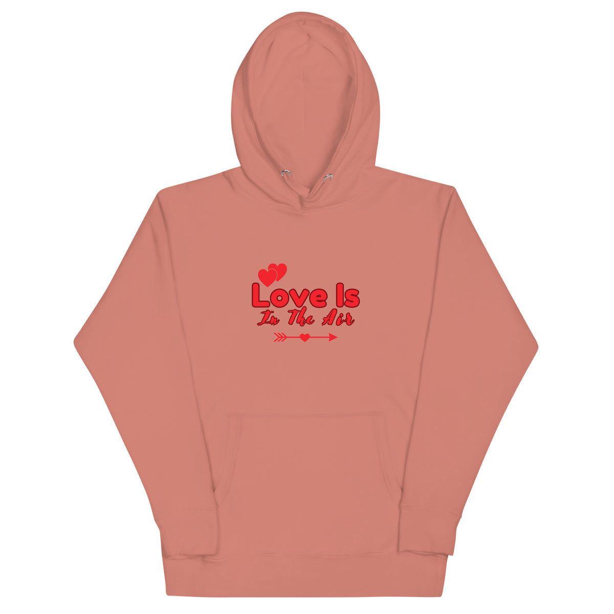 Love Is In The Air Hoodie