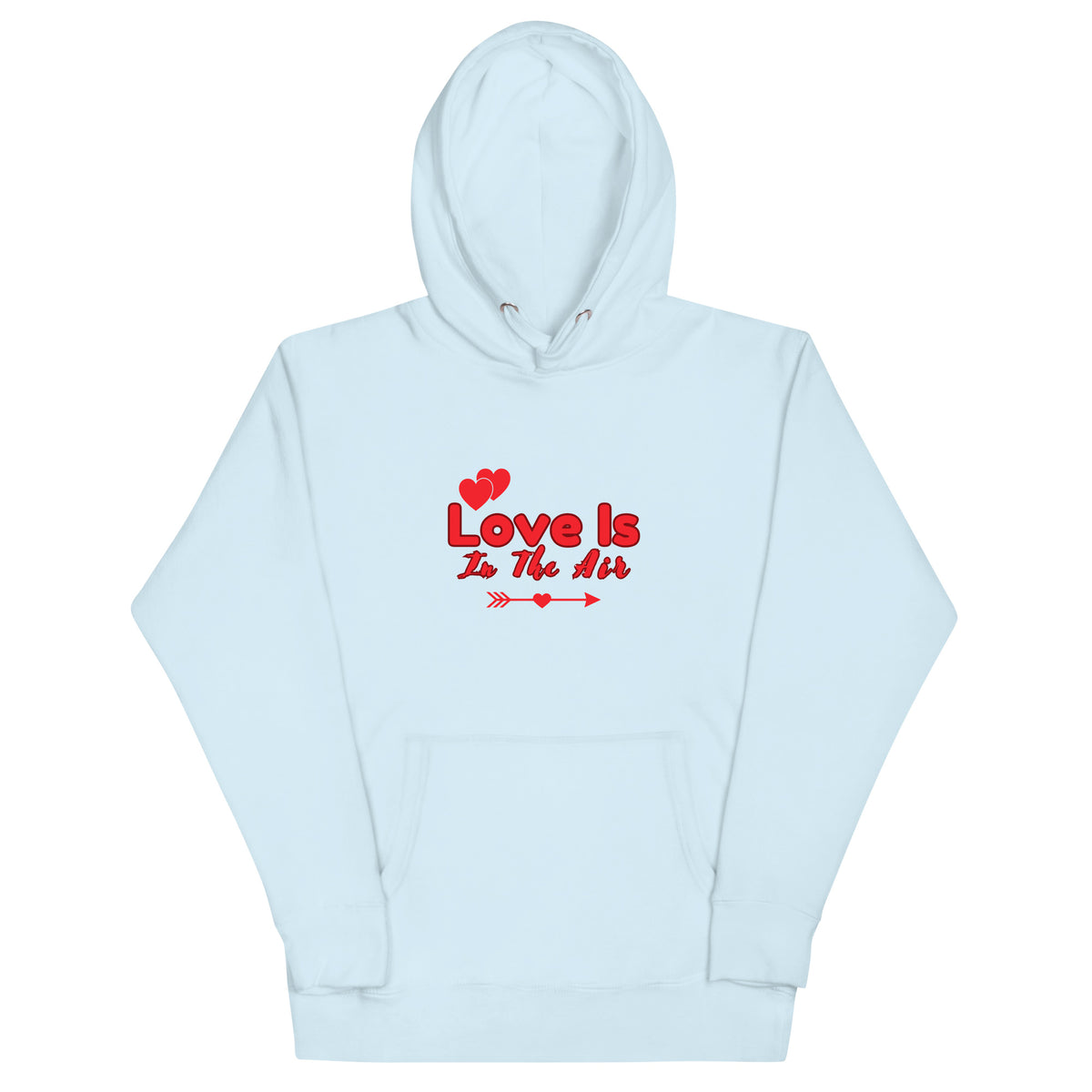 Love Is In The Air Hoodie