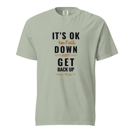 It's Ok To Fall Down heavyweight t-shirt
